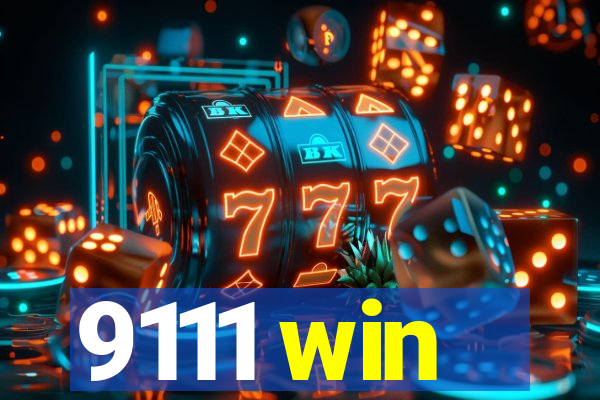 9111 win